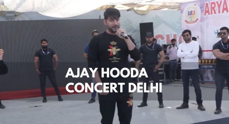 Ajay Hooda Concert Delhi